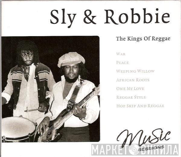 Sly & Robbie - The Kings Of Reggae