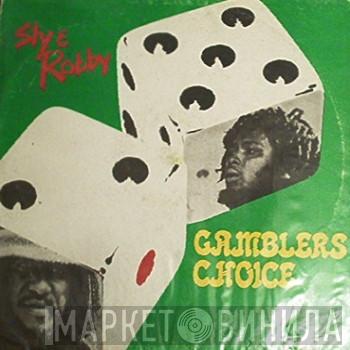  Sly & Robbie  - Gamblers Choice