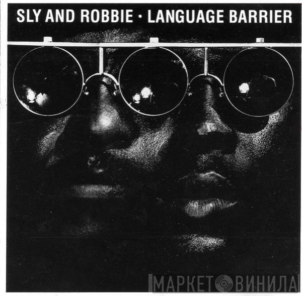  Sly & Robbie  - Language Barrier