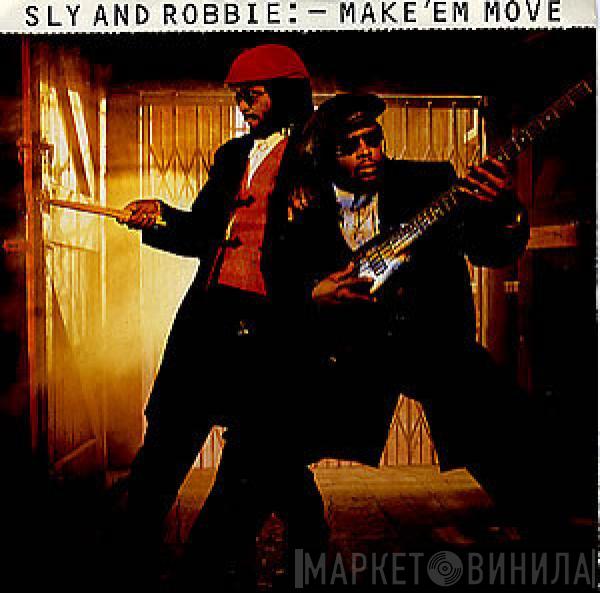  Sly & Robbie  - Make 'Em Move