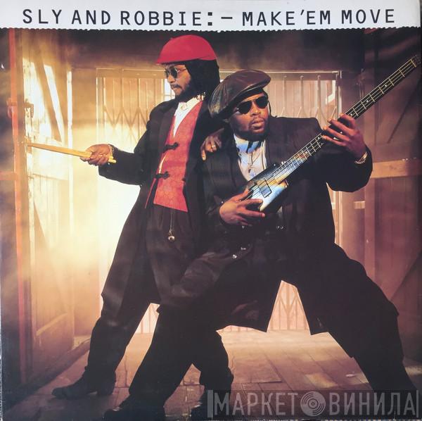  Sly & Robbie  - Make 'Em Move