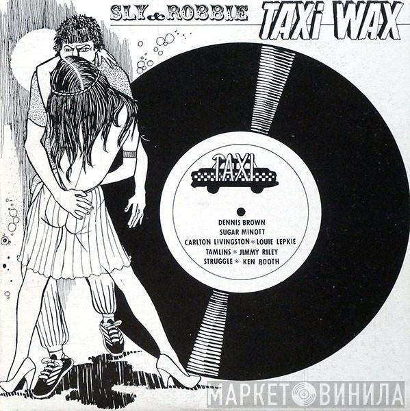  Sly & Robbie  - Taxi Wax