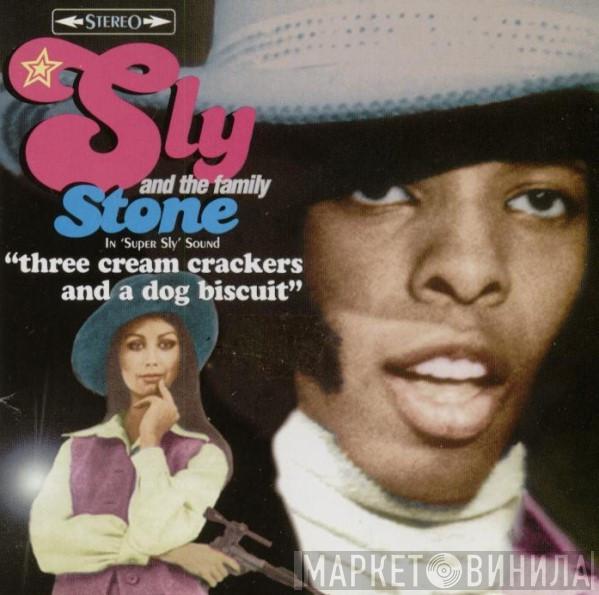 Sly & The Family Stone - 3 Cream Crackers And A Dog Biscuit