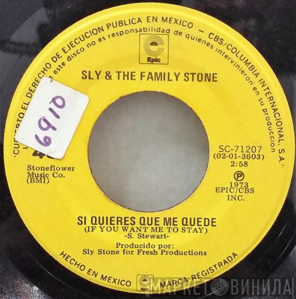  Sly & The Family Stone  - If You Want Me To Stay = Si Quieres Que Me Quede