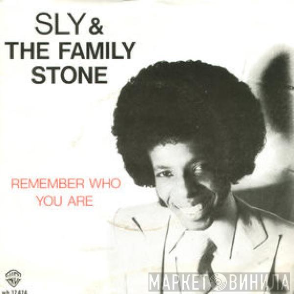 Sly & The Family Stone - Remember Who You Are