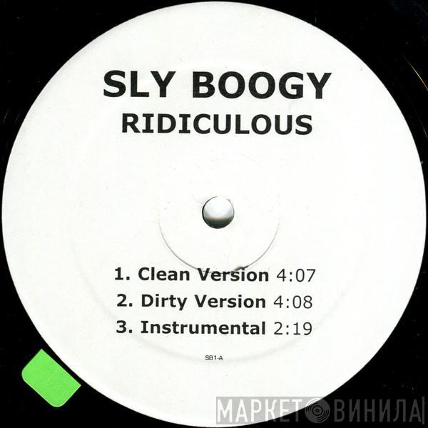 Sly Boogy - Ridiculous / California (Remix)