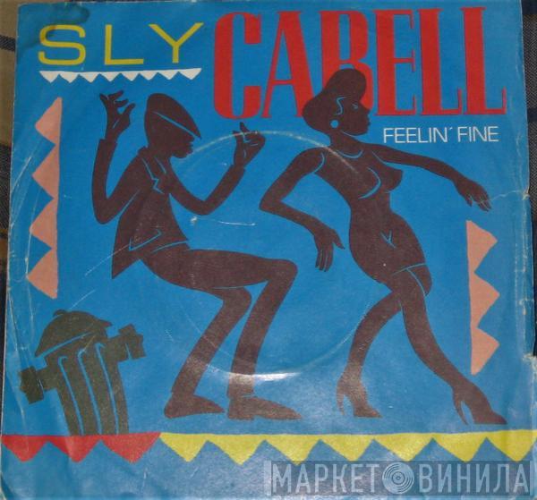 Sly Cabell - Feelin' Fine