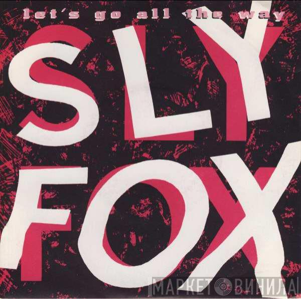 Sly Fox - Let's Go All The Way