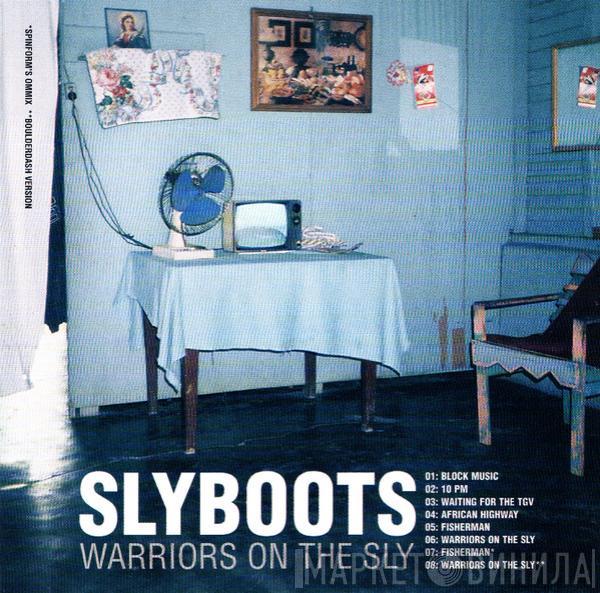 Slyboots - Warriors On The Sly