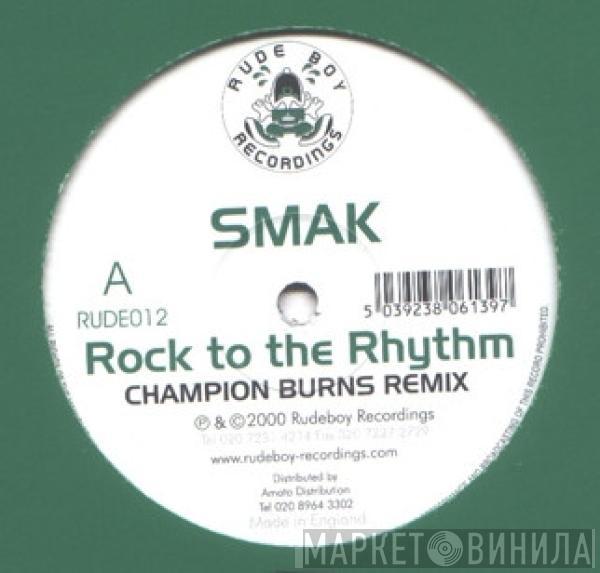 Smak - Rock To The Rhythm