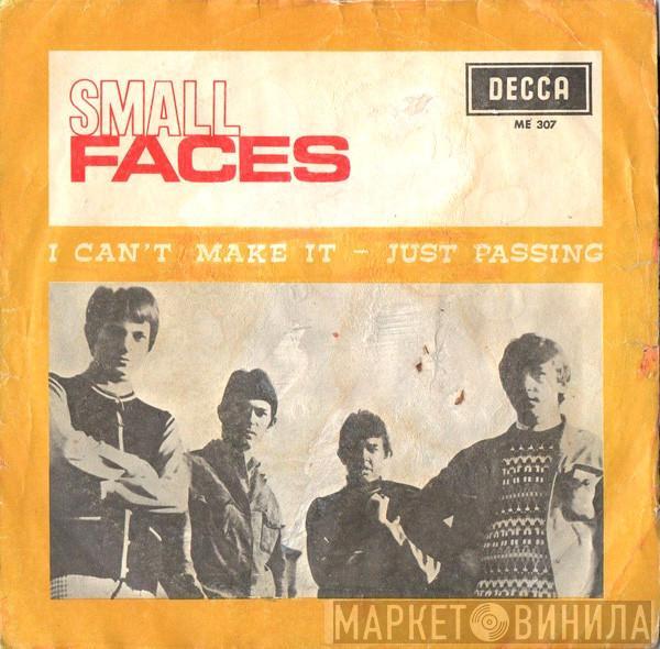  Small Faces  - I Can't Make It / Just Passing
