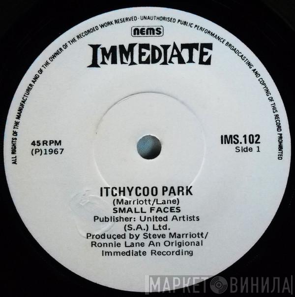  Small Faces  - Itchycoo Park / My Way Of Giving