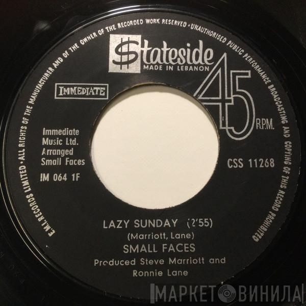  Small Faces  - Lazy Sunday / Rollin' Over