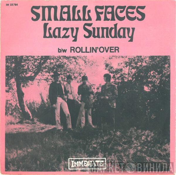  Small Faces  - Lazy Sunday b/w Rollin' Over