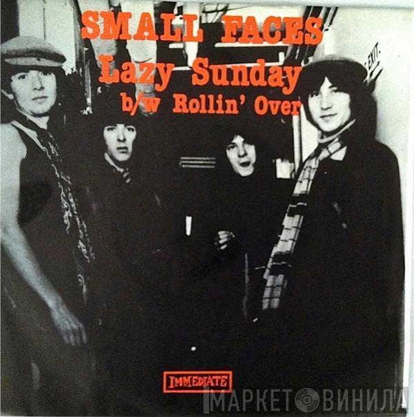  Small Faces  - Lazy Sunday b/w Rollin' Over