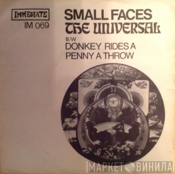  Small Faces  - The Universal / Donkey Rides, A Penny A Glass