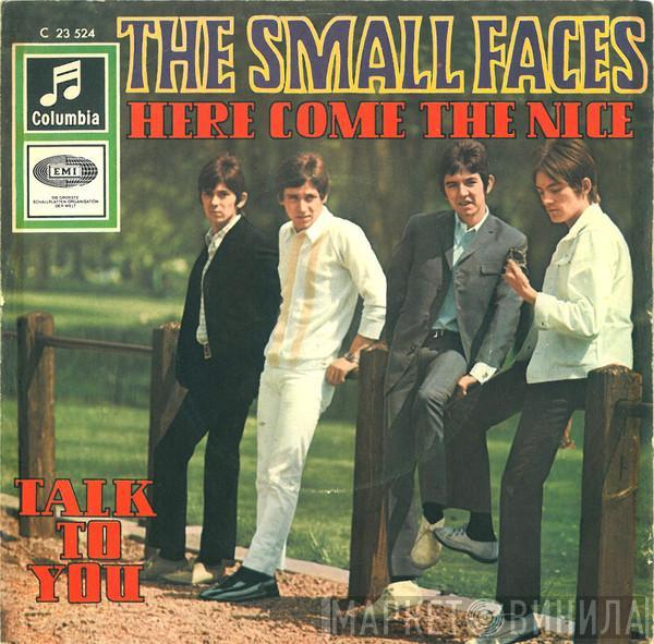 Small Faces - Here Come The Nice / Talk To You