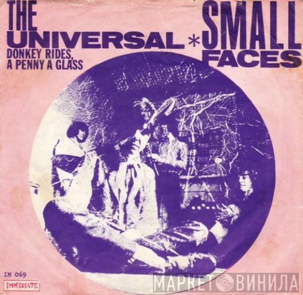  Small Faces  - The Universal