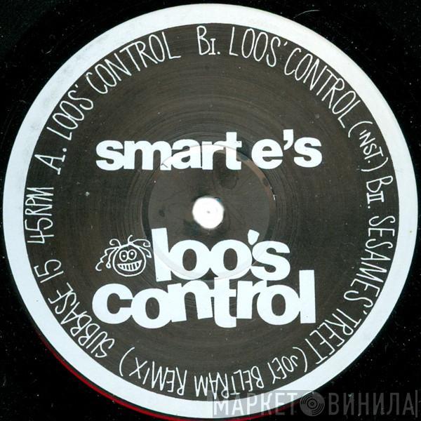 Smart E's - Loo's Control (Promo 2)