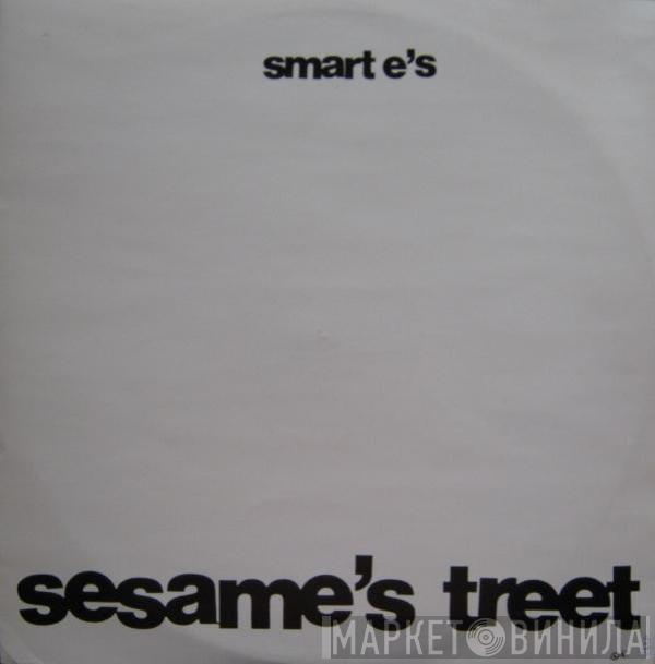 Smart E's - Sesame's Treet