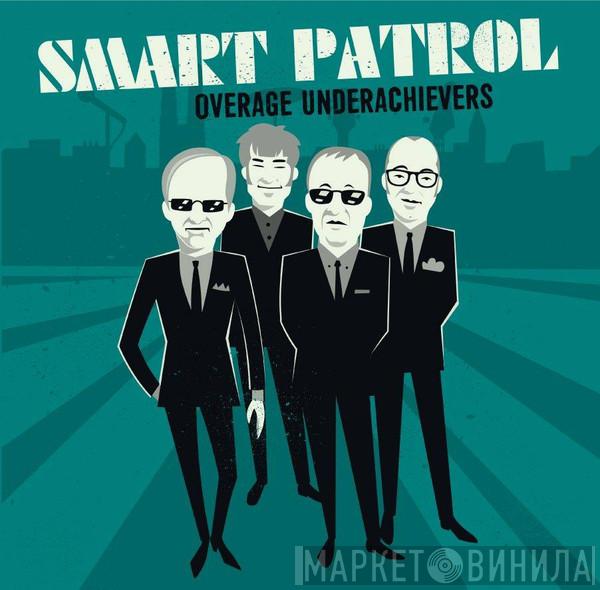 Smart Patrol - Overage Underachievers