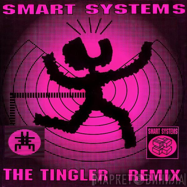 Smart Systems - The Tingler - Remix