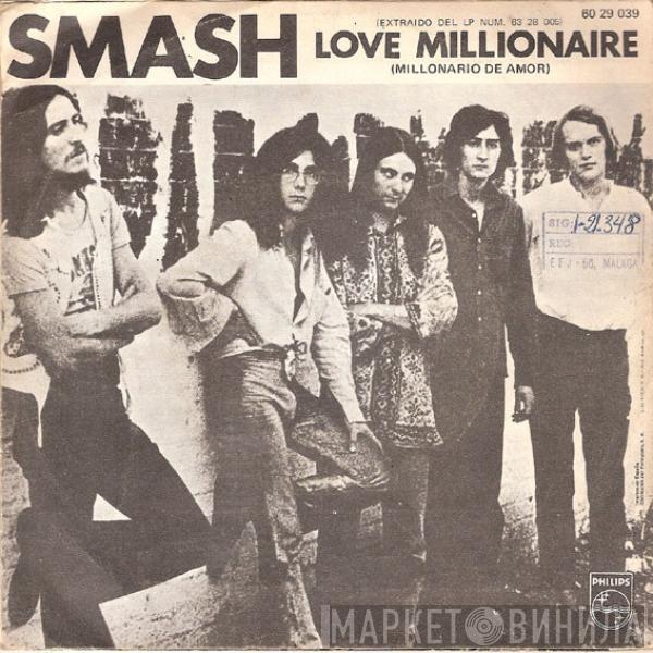 Smash  - Well, You Know / Love Millonaire