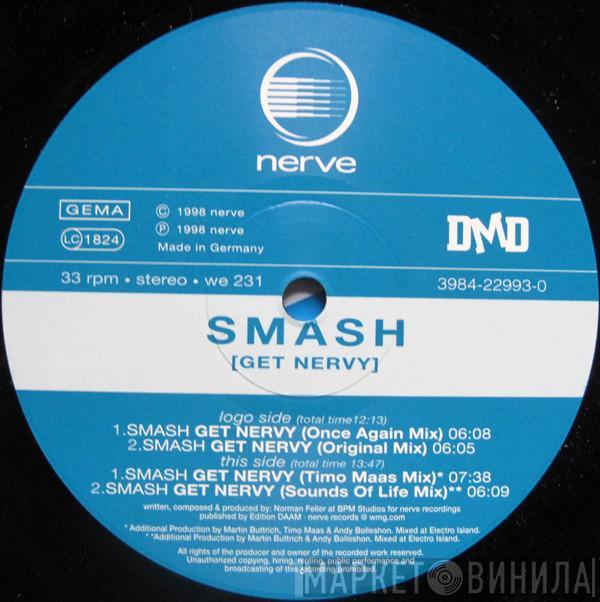 Smash  - Get Nervy