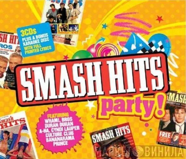  - Smash Hits Party!