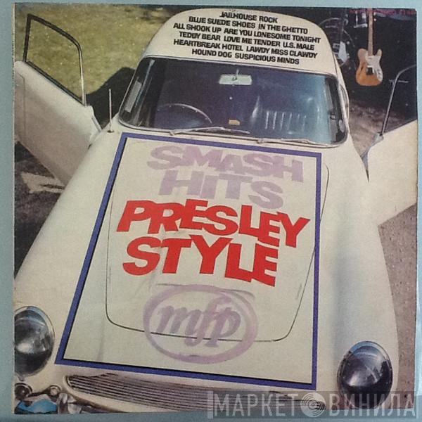  - Smash Hits Presley Style