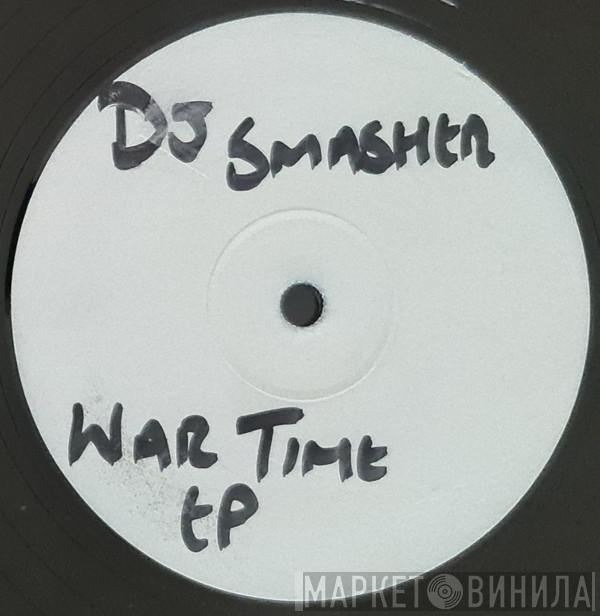 Smasher - Wartime E.P.