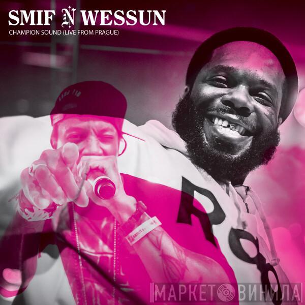 Smif-N-Wessun, Champion Sound  - Live From Prague