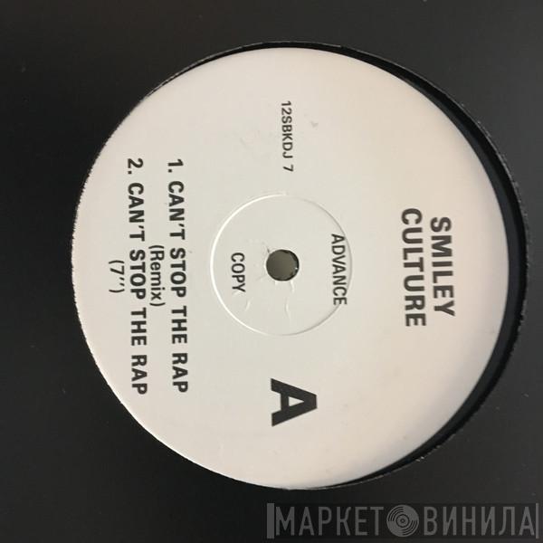Smiley Culture - Can't Stop The Rap