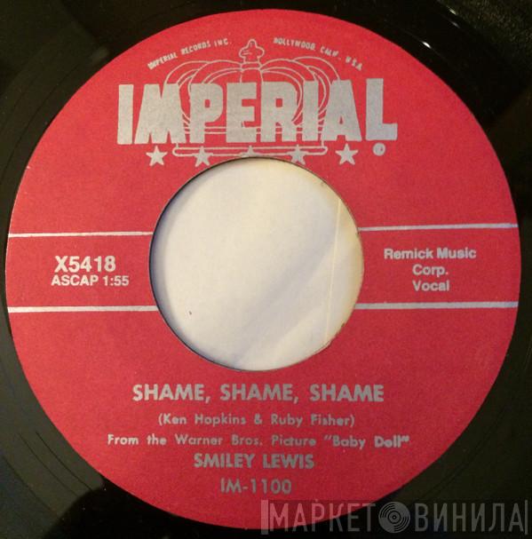 Smiley Lewis - Shame, Shame, Shame