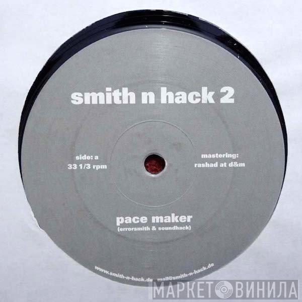 Smith N Hack - 2