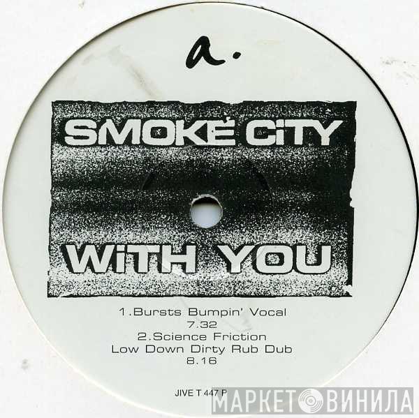 Smoke City - With You