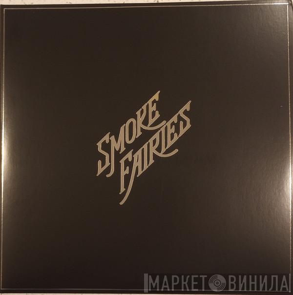  Smoke Fairies  - Singles