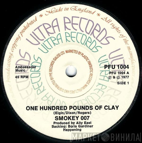 Smokey 007, Alty's Rockers - One Hundred Pounds Of Clay / Kuba Dub
