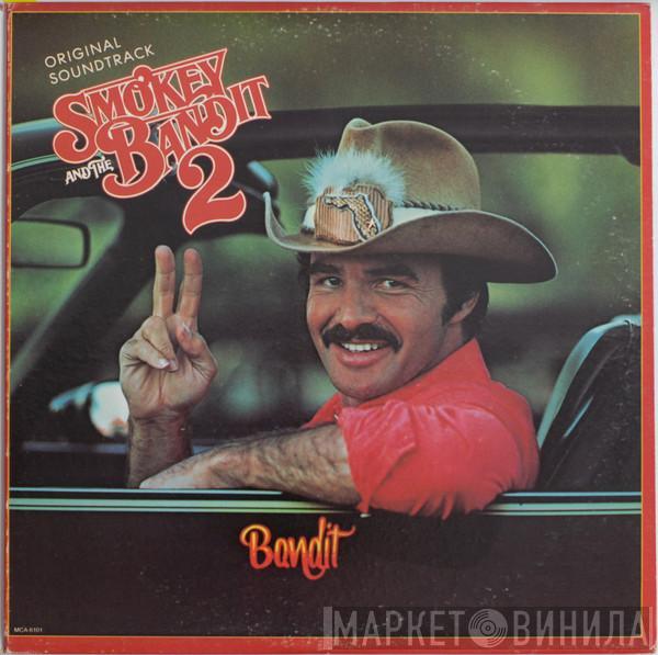  - Smokey And The Bandit 2 (Original Soundtrack)
