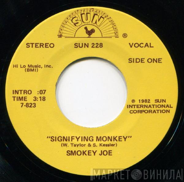 Smokey Joe , Billy Emerson - Signifying Monkey / Move Baby Move