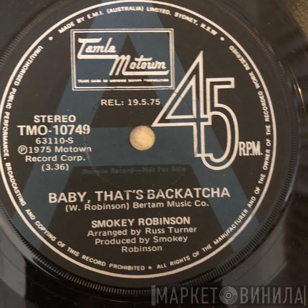  Smokey Robinson  - Baby That's Backatcha / Just Passing Through