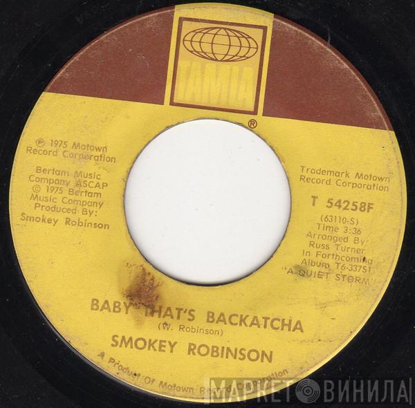  Smokey Robinson  - Baby That's Backatcha / Just Passing Through