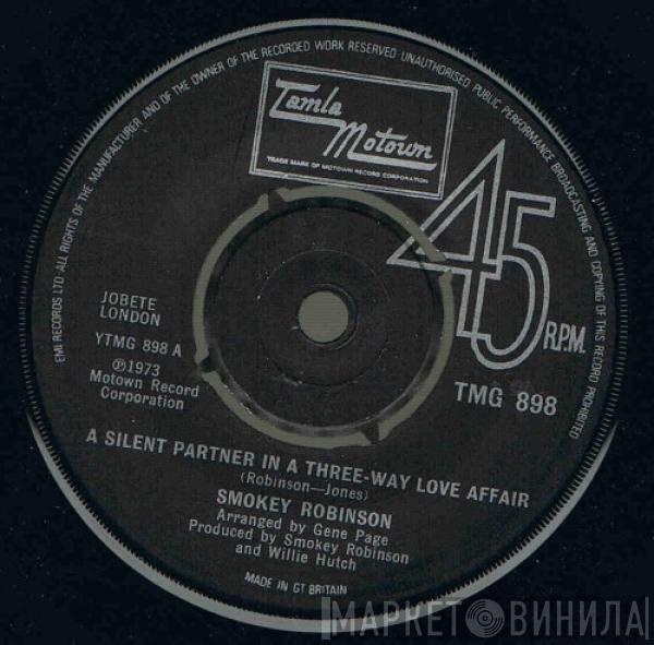 Smokey Robinson - A Silent Partner In A Three-Way Love Affair