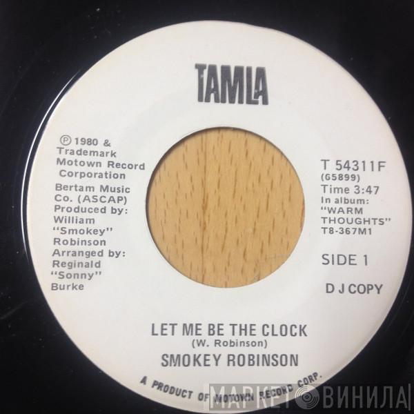 Smokey Robinson - Let Me Be The Clock