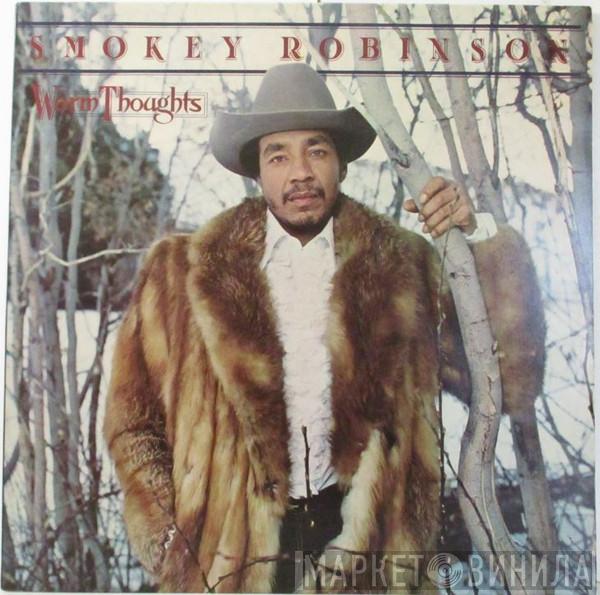  Smokey Robinson  - Warm Thoughts