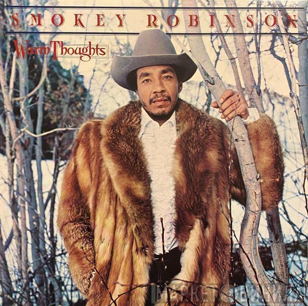  Smokey Robinson  - Warm Thoughts