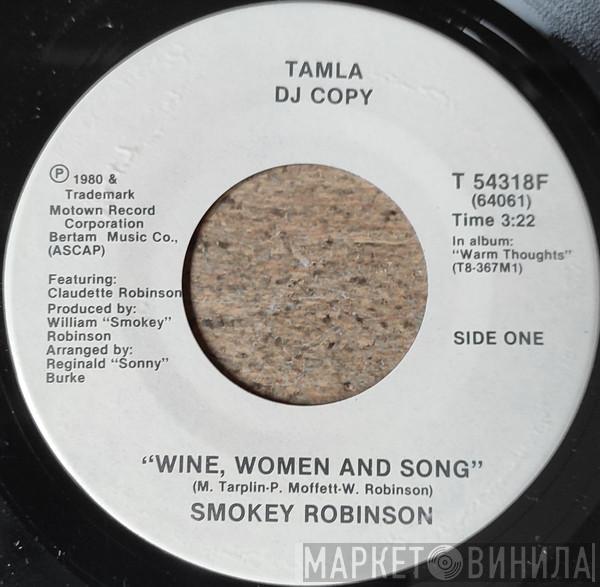  Smokey Robinson  - Wine, Women And Song