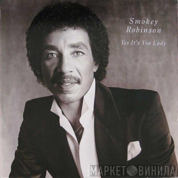 Smokey Robinson - Yes It's You Lady