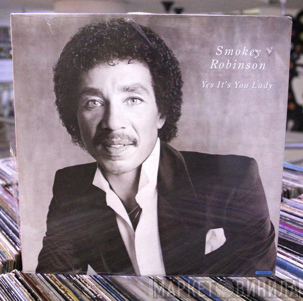  Smokey Robinson  - Yes It's You Lady