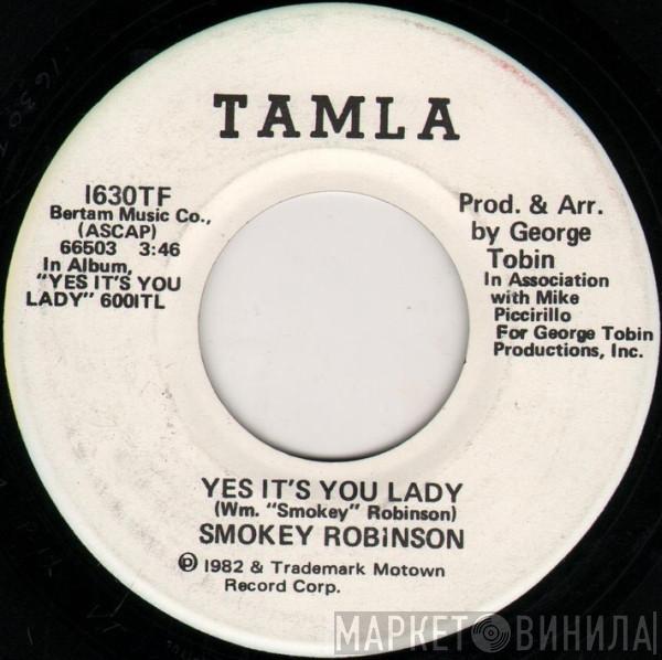 Smokey Robinson - Yes It's You Lady